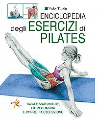 Enciclopedia degli esercizi di pilates 