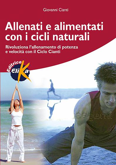 Allenati e alimentati con i cicli naturali 