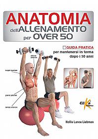 Anatomia dell'allenamento per over 50 