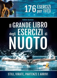 Il grande libro degli esercizi di nuoto 