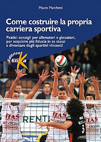 Come costruire la propria carriera sportiva