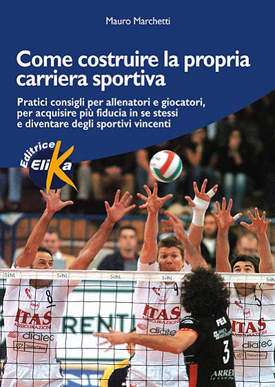 Come costruire la propria carriera sportiva