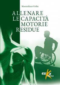 Allenare le capacità motorie residue 