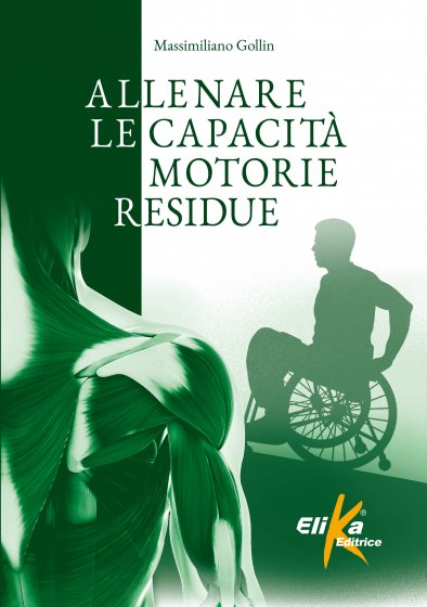 Allenare le capacità motorie residue 