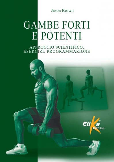 Gambe forti e potenti Approccio scientifico, esercizi, programmazione