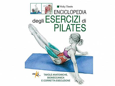 Il pilates: terapia di salute, forza e bellezza