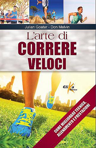 libri sulla corsa l'arte di correre veloci