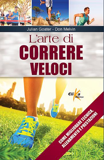 L'arte di correre veloci 