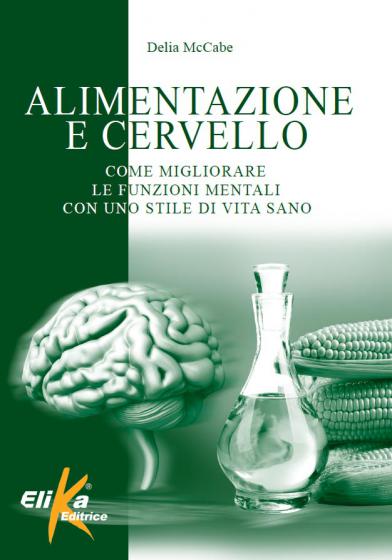 https://www.elika.it/benessere/alimentazione-e-cervello.231.html