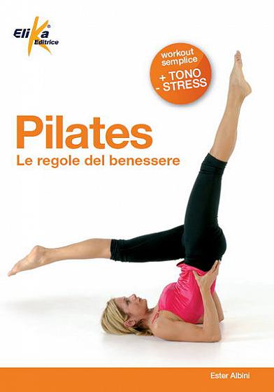 Pilates le regole del benessere 