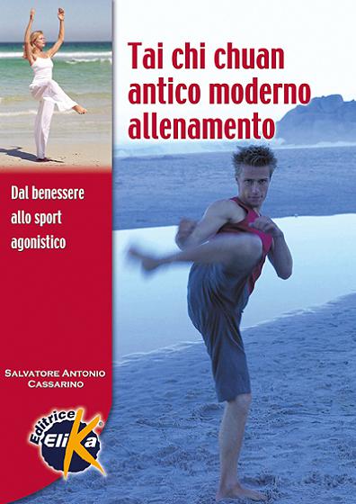 Tai chi chuan: antico moderno allenamento