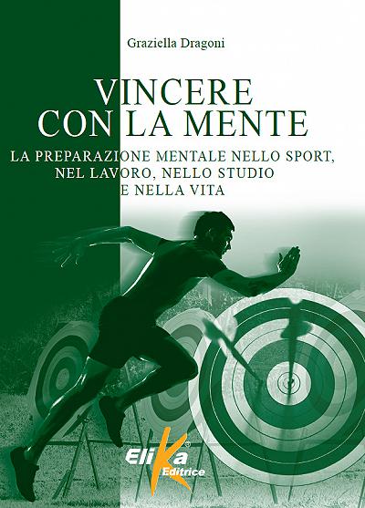 Libri Sport - Vincere con la Mente